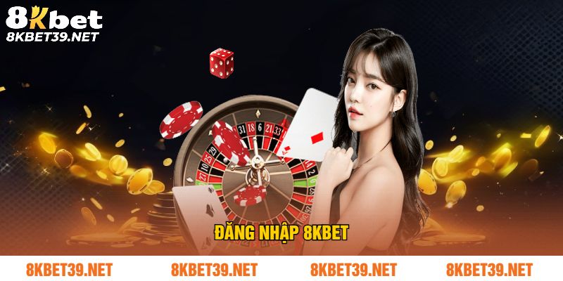 Đăng nhập 8Kbet