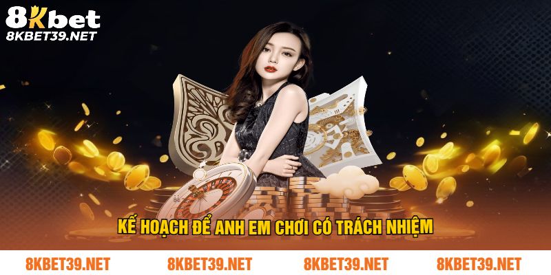 Kế hoạch để anh em chơi có trách nhiệm